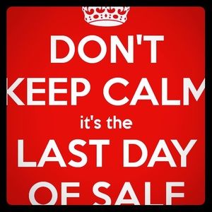 LAST DAY SALE