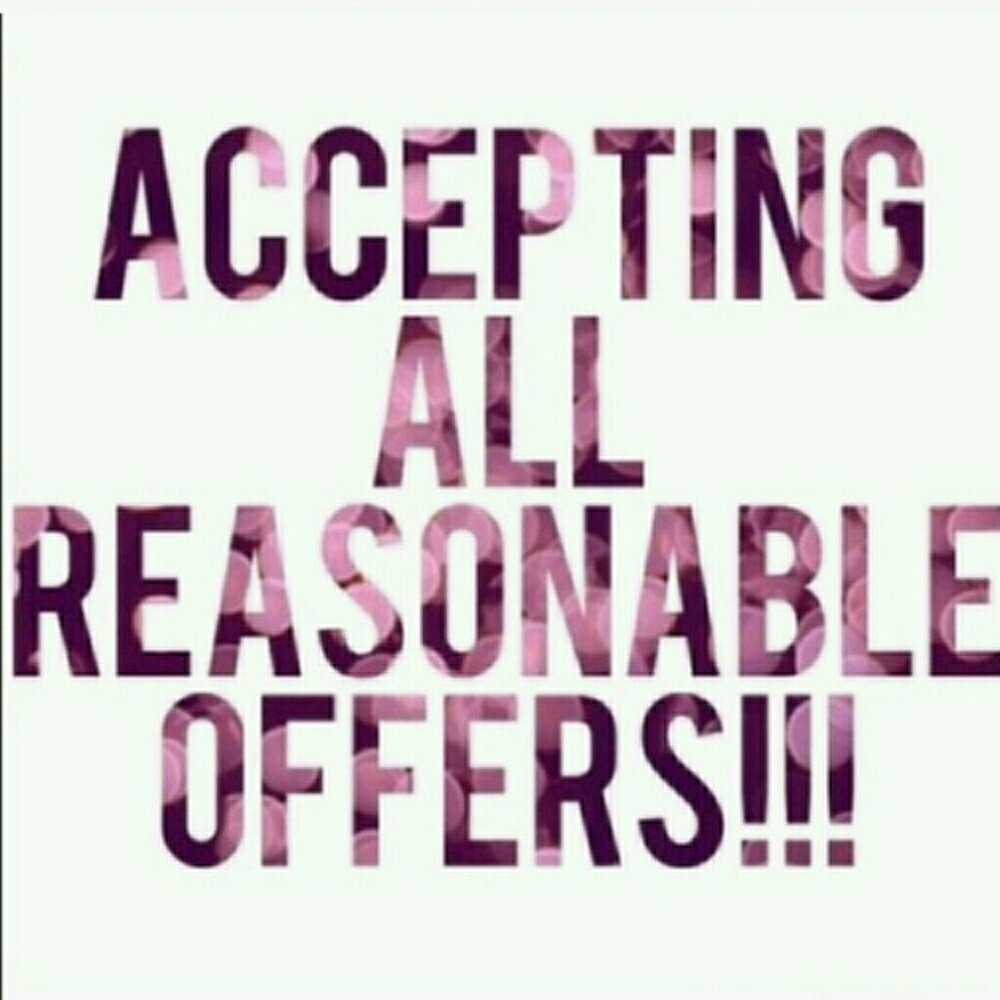 Reasonable offers 😉