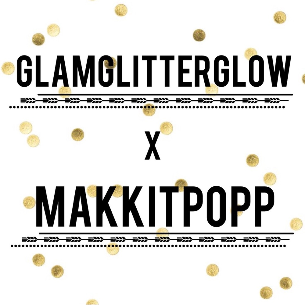 Glam Glitter Glow x Makk it Popp
