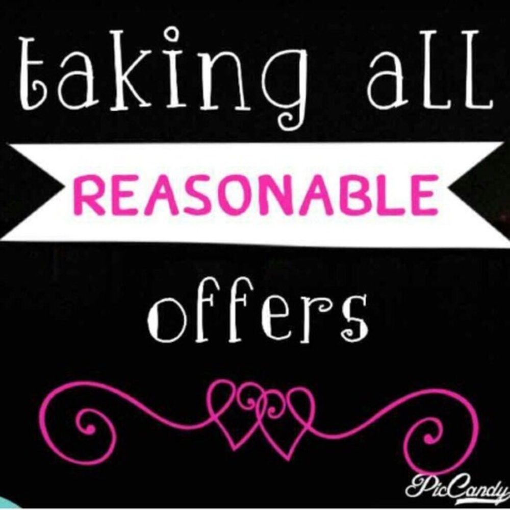 Taking Reasonable Offers!