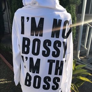 "I'm the boss" hoodie