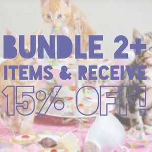 Bundle 2+ items & receive 15% off!