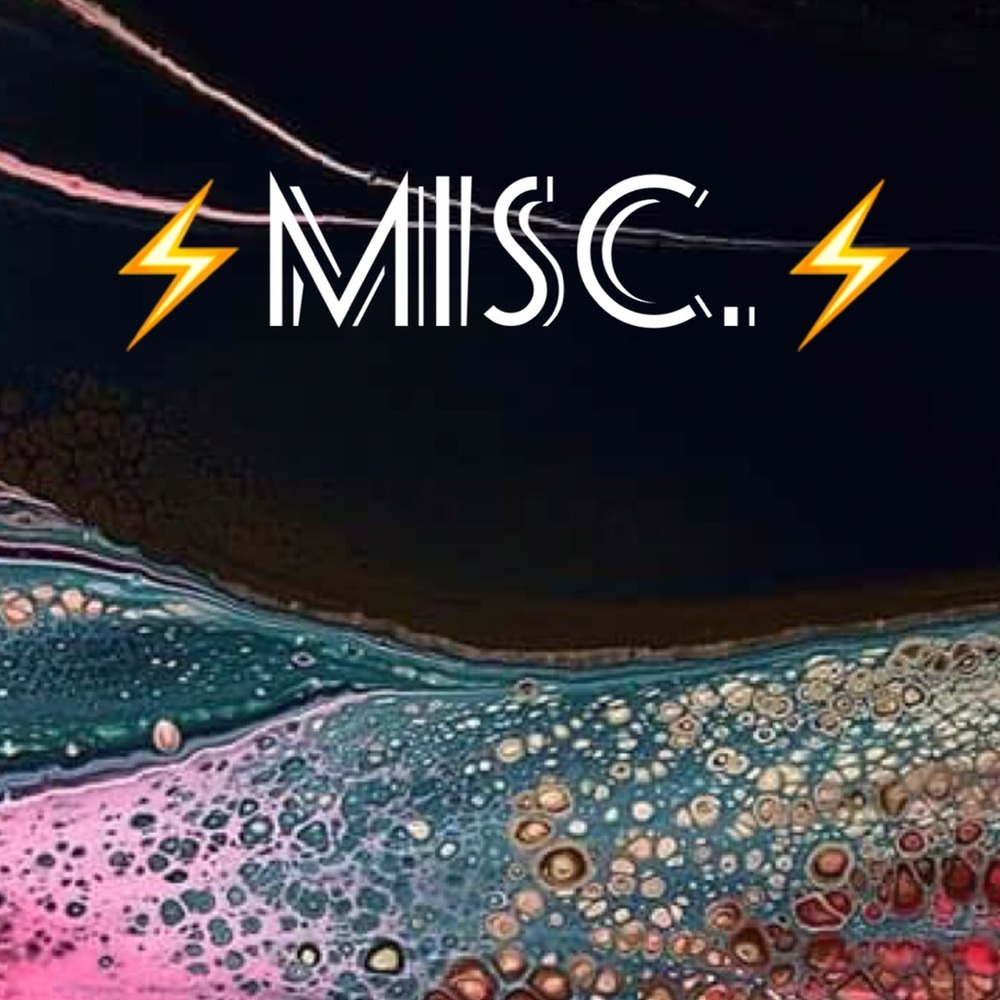 ⚡️ miscellaneous⚡️