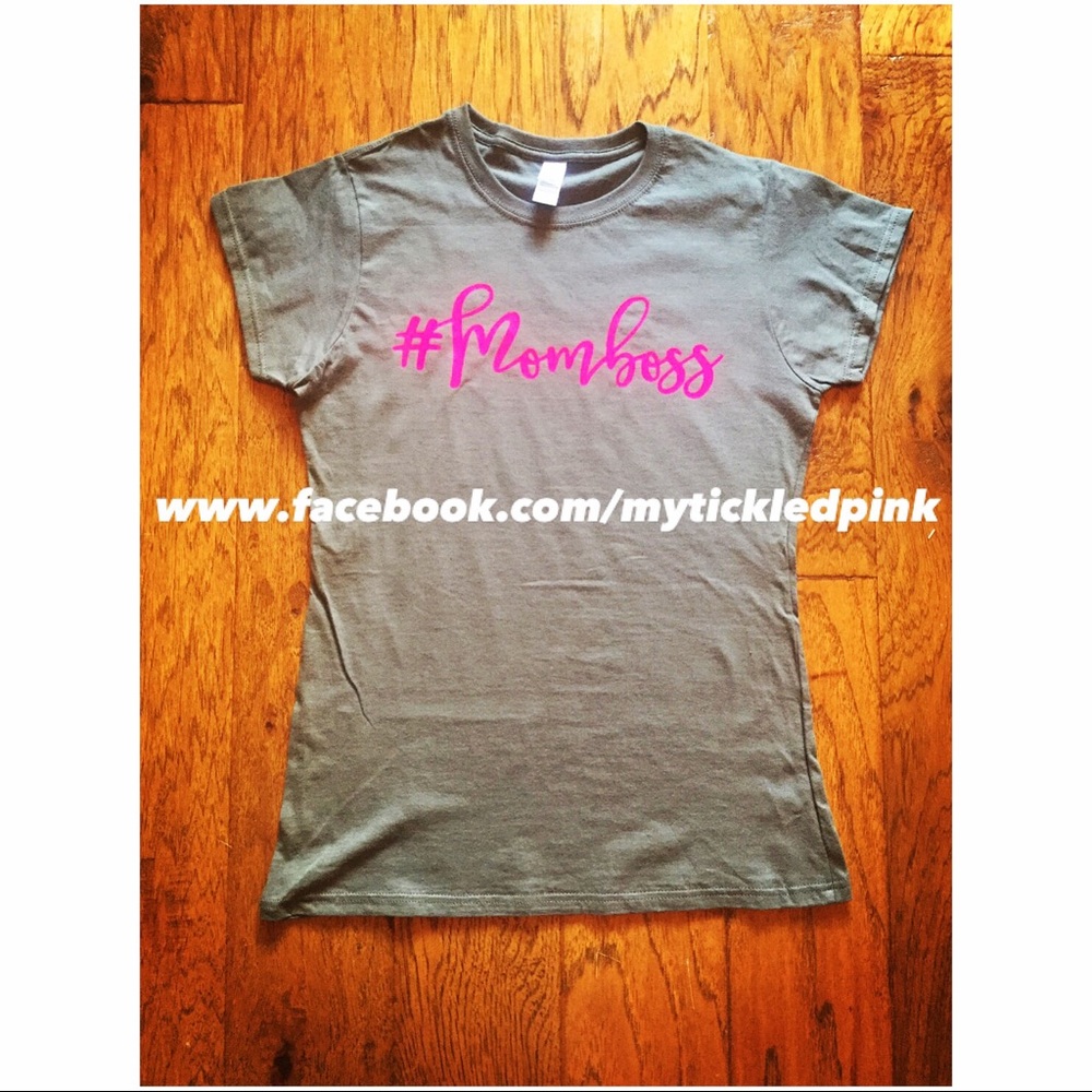 #Momboss Tickled Pink! Original T-Shirt