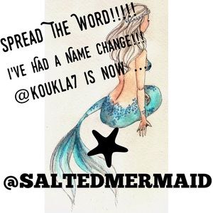 @SaltedMermaid is the new name change!
