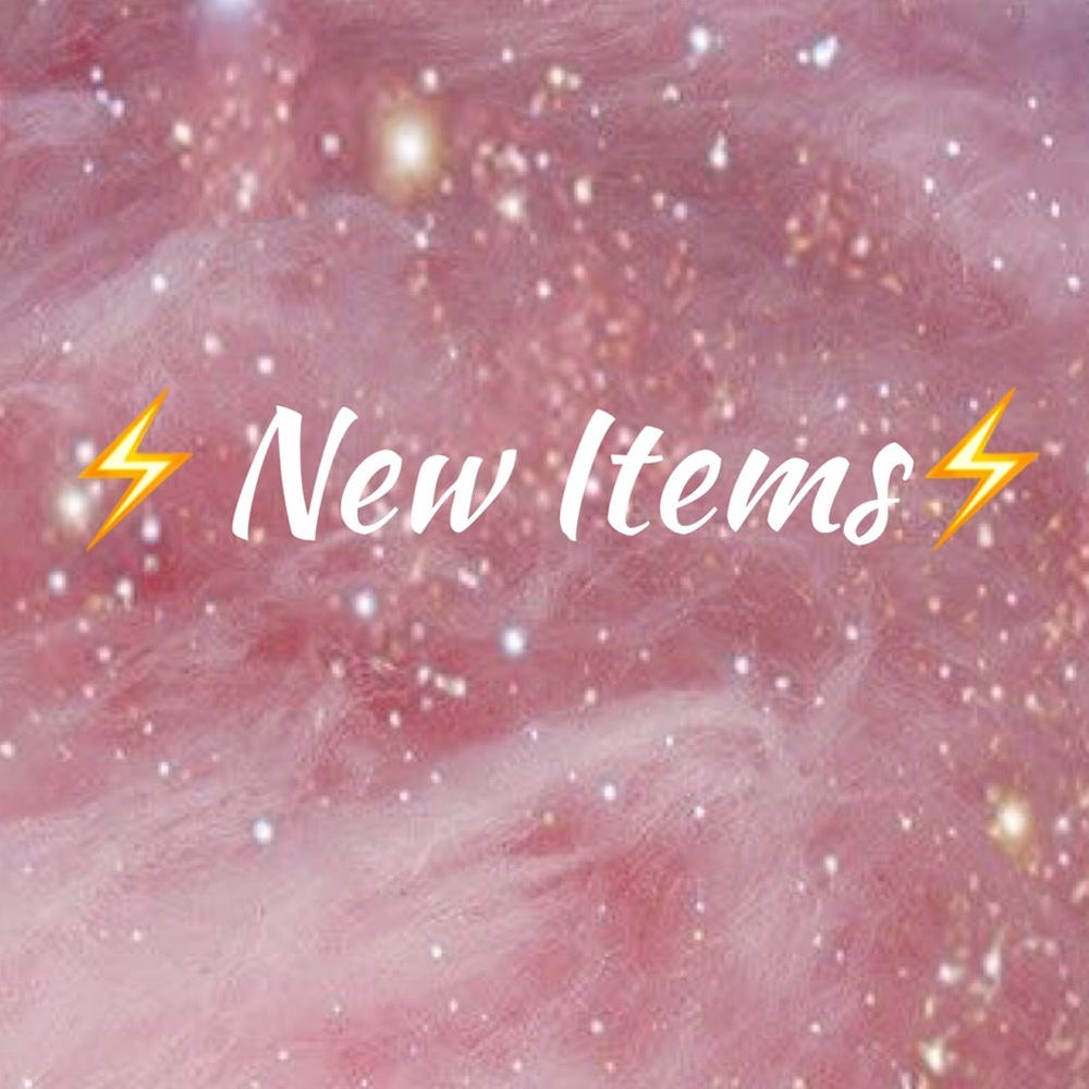 New items!!!