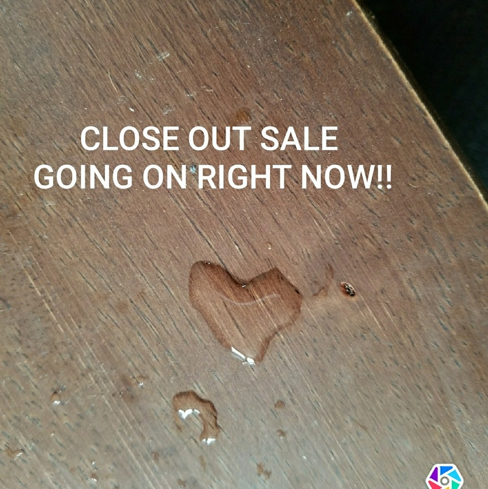 Close Out Sale Going on Right Now!!