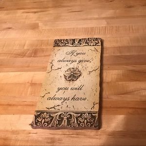 Inspirational wall plaque. 13" X 7.5"