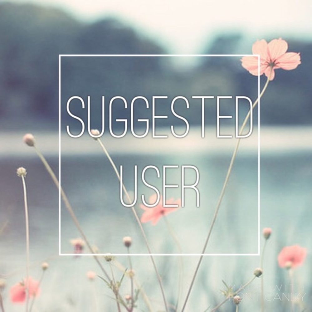 I AM A SUGGESTED USER NOW!