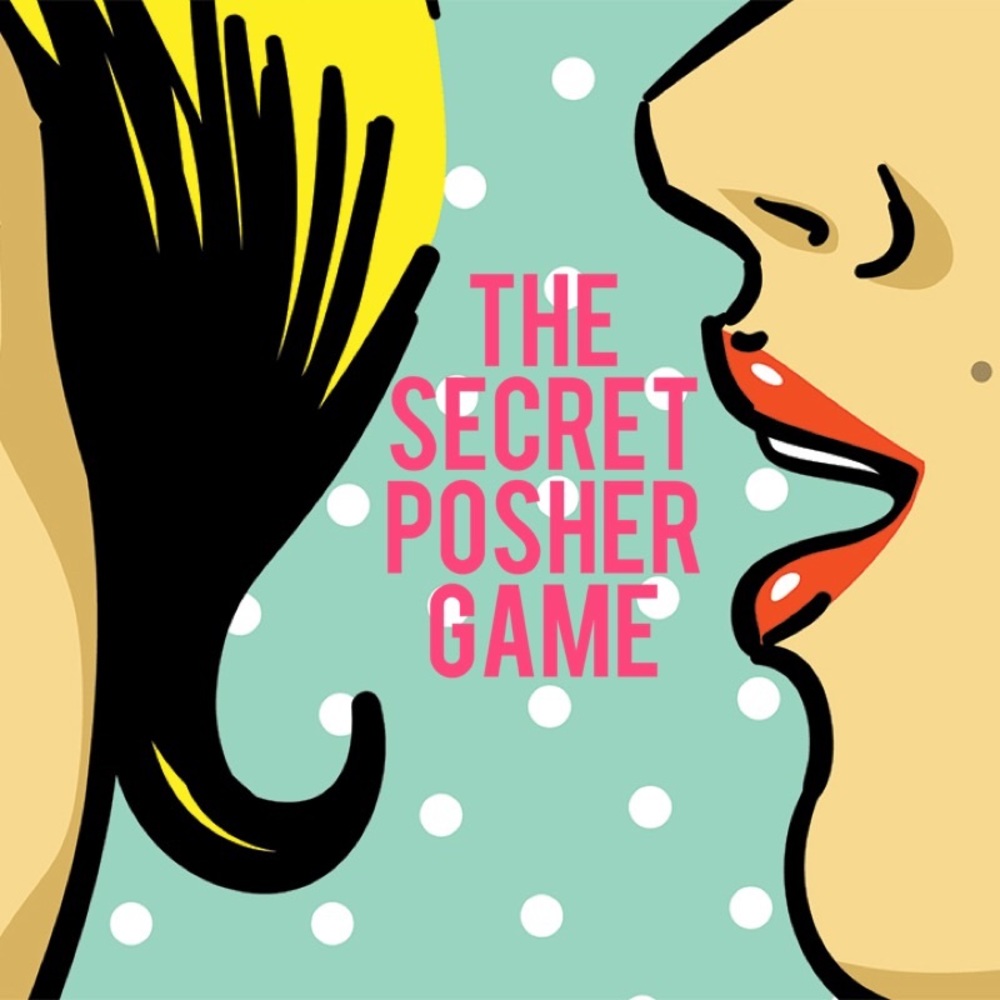 Today's PICK! THE SECRET POSHER- Follow Game