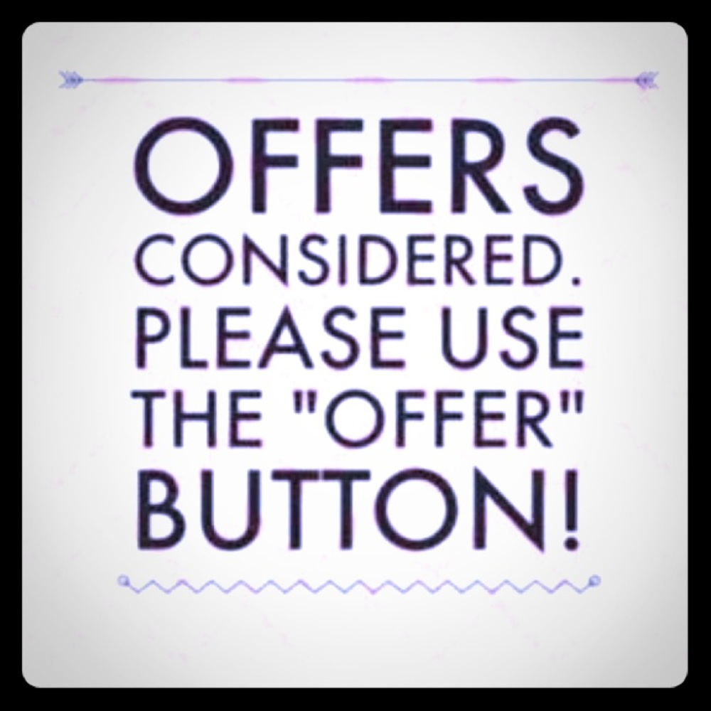 OFFER AND I WILL CONSIDER!!!