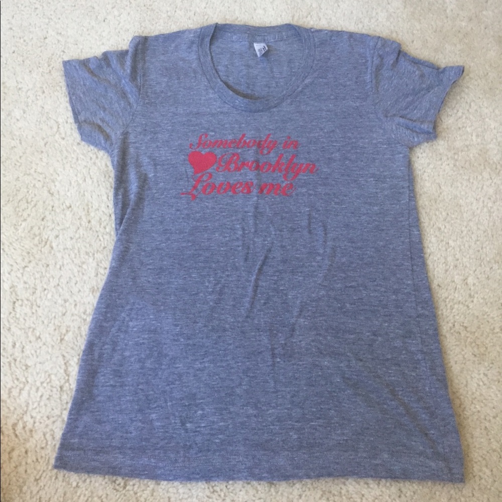 Somebody in Brooklyn loves me tshirt