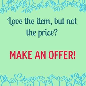 I accept all reasonable offers! 😁