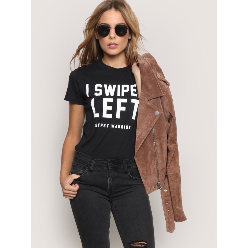 Gypsy Warrior I Swiped Left Tinder Tee