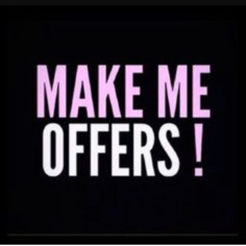 Make me offers!