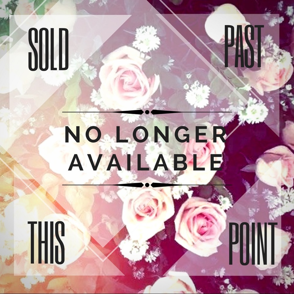 ❌❤️SOLD PAST HERE❤️❌