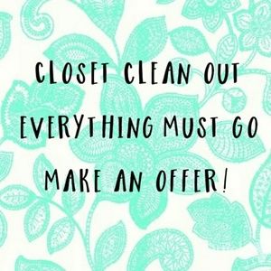 Closet clean out! Everything must go!