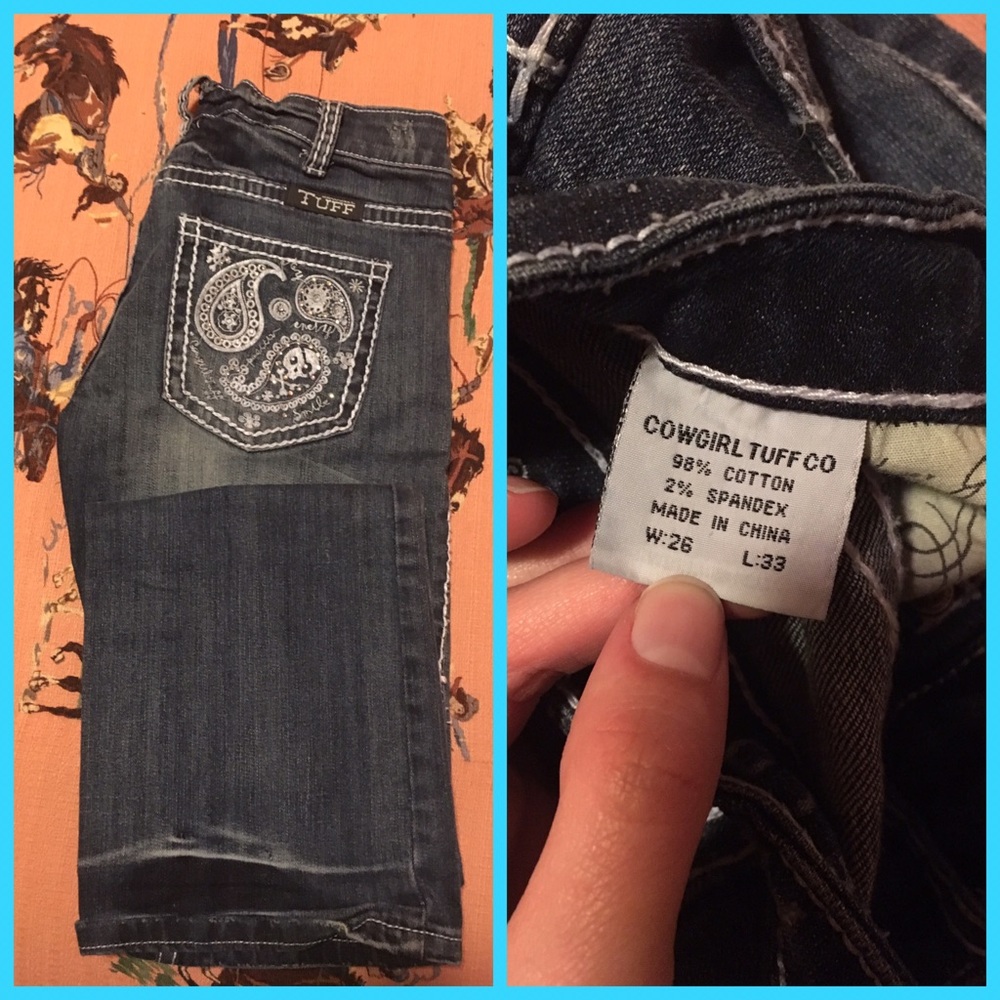 Cowgirl Tuff jeans!