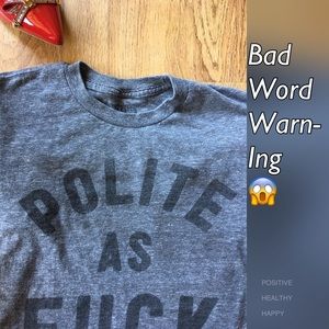 Polite As 😱Graphic Tee