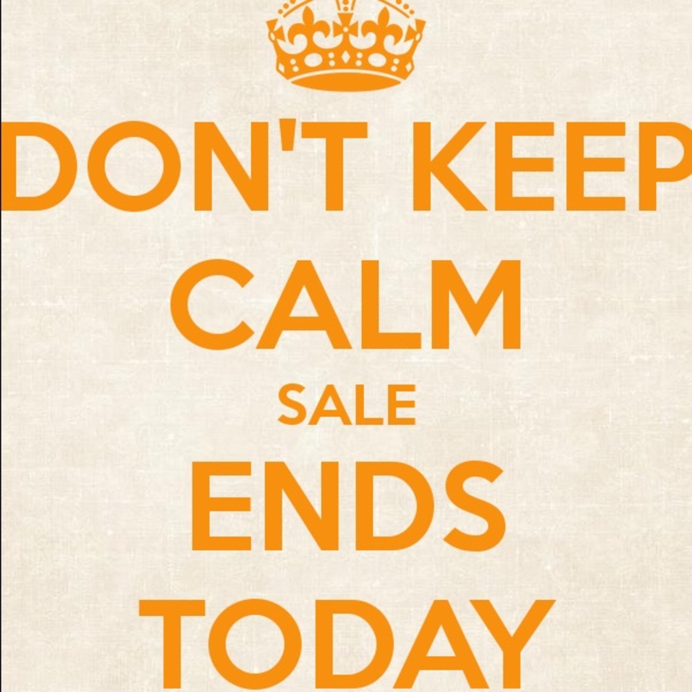 SALE ENDS TONIGHT @ 11:59PM !!!
