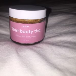 Anese "that booty tho." walnut shell scrub