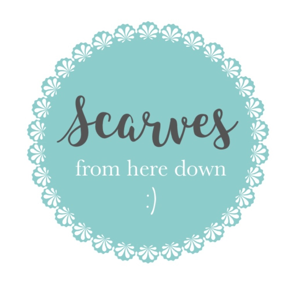 • SCARVES •