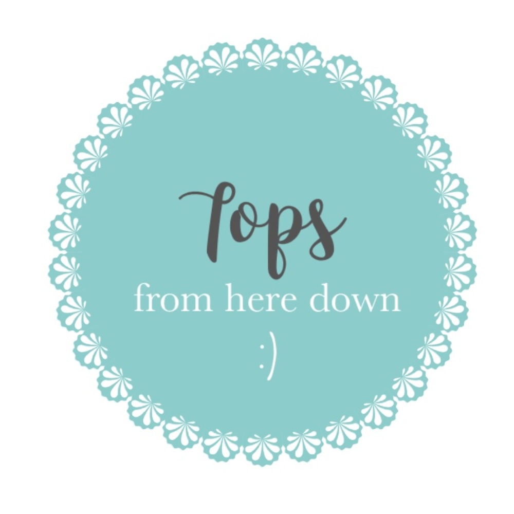 • TOPS •