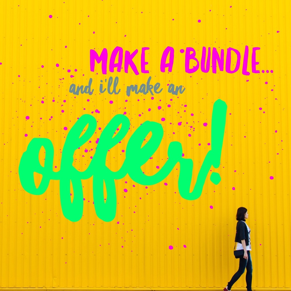 Add items to a bundle...and I'll make an offer!