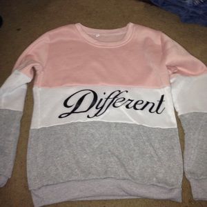 "different" sweatshirt