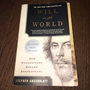 Will In The World: How Shakespeare Became Himself