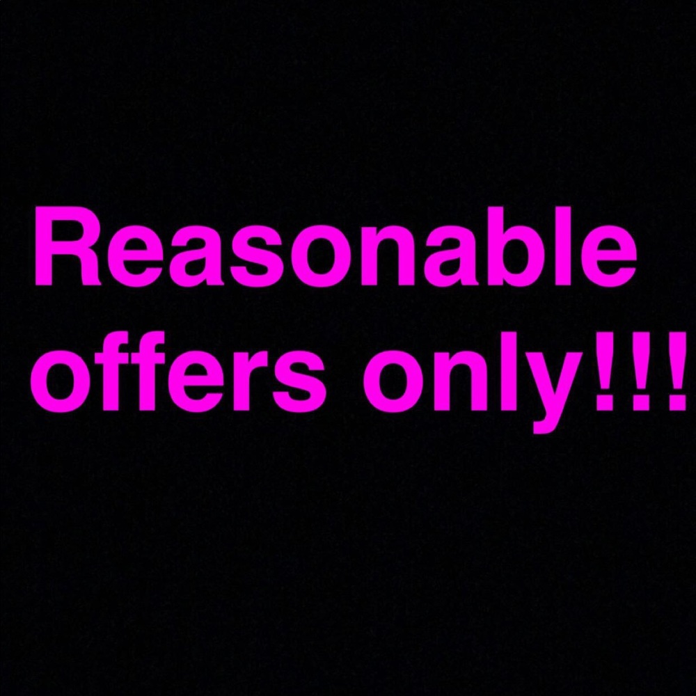 Open to REASONABLE offers