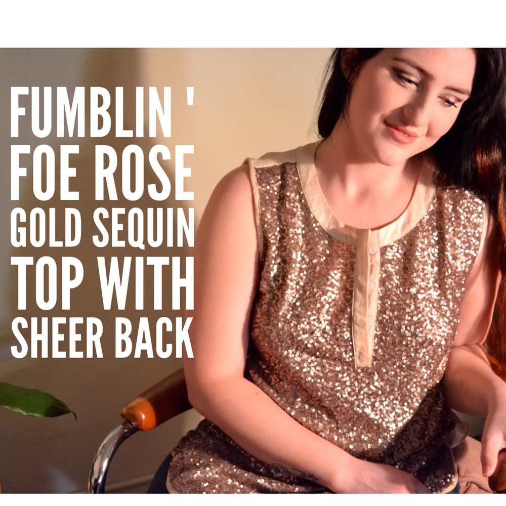 Fumblin' Foe: Rose Gold Sequin Top with Sheer Back