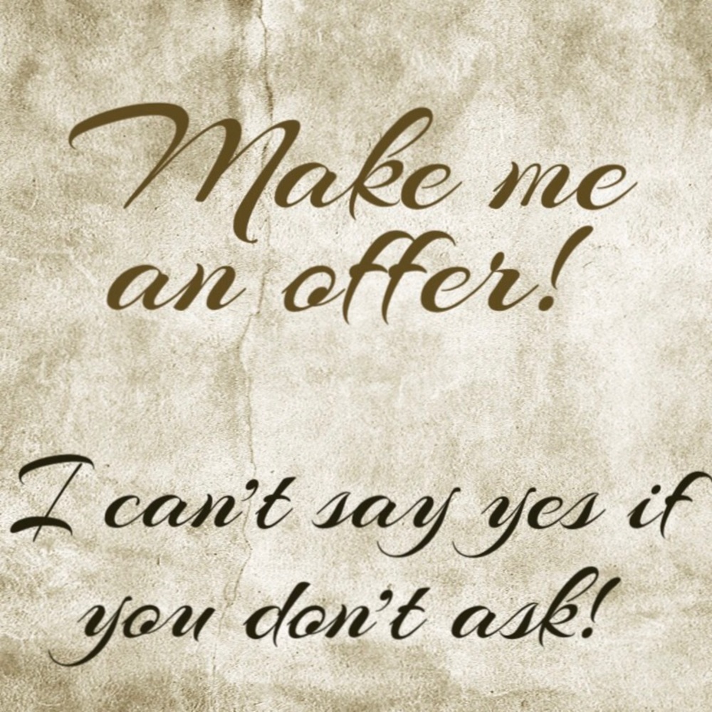 Make me an offer!