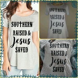 Southern Raised & Jesus Saved Boutique Tees