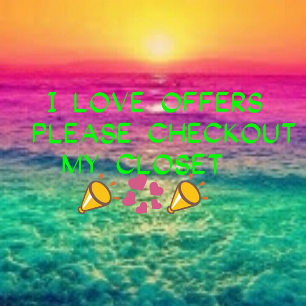 My closet is open to all reasonable offers!