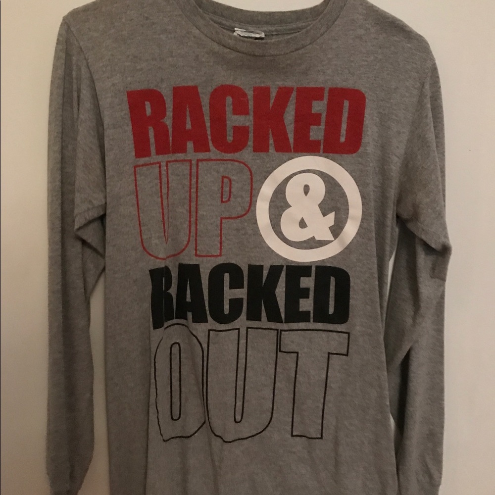 Unisex workout shirt. "Racked up and racked out"