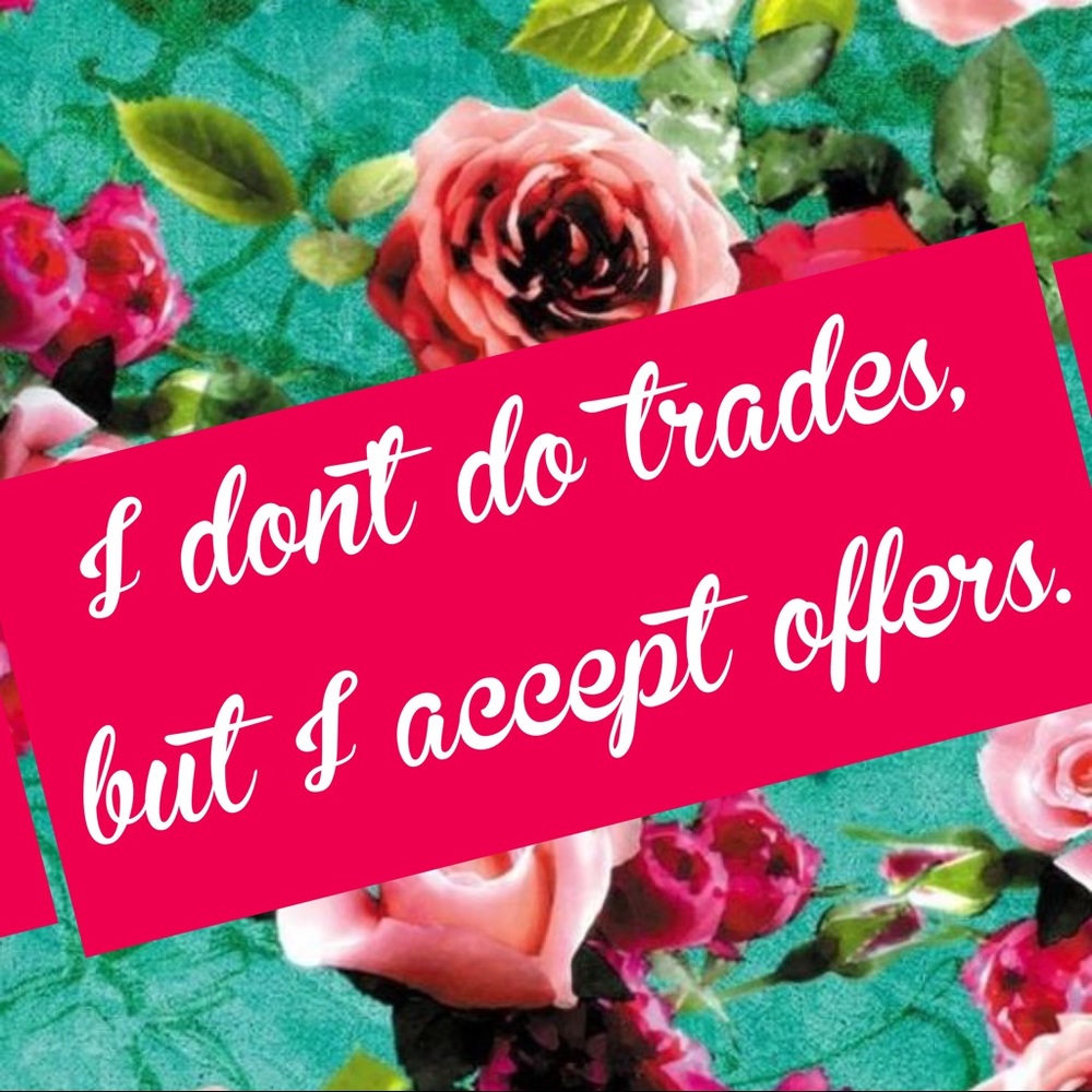 Not a fan of trades but love a reasonable offer!