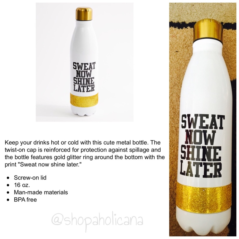 Sweat Now, Shine Later Bottle