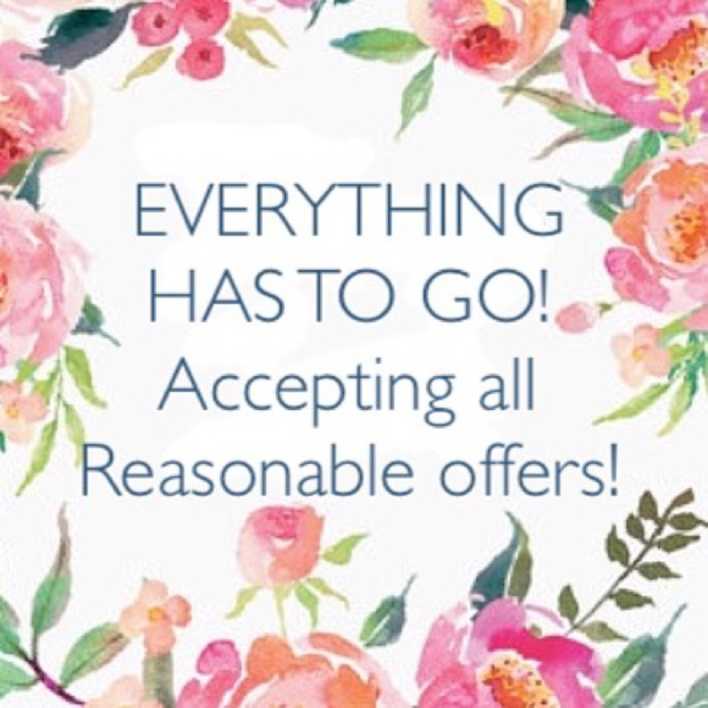 EVERYTHING HAS TO GO