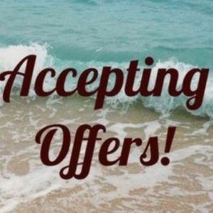 Reasonable Offers Accepted!
