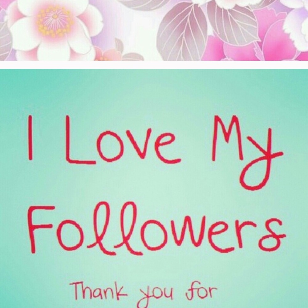 I love My Followers!! ❤❤❤❤❤