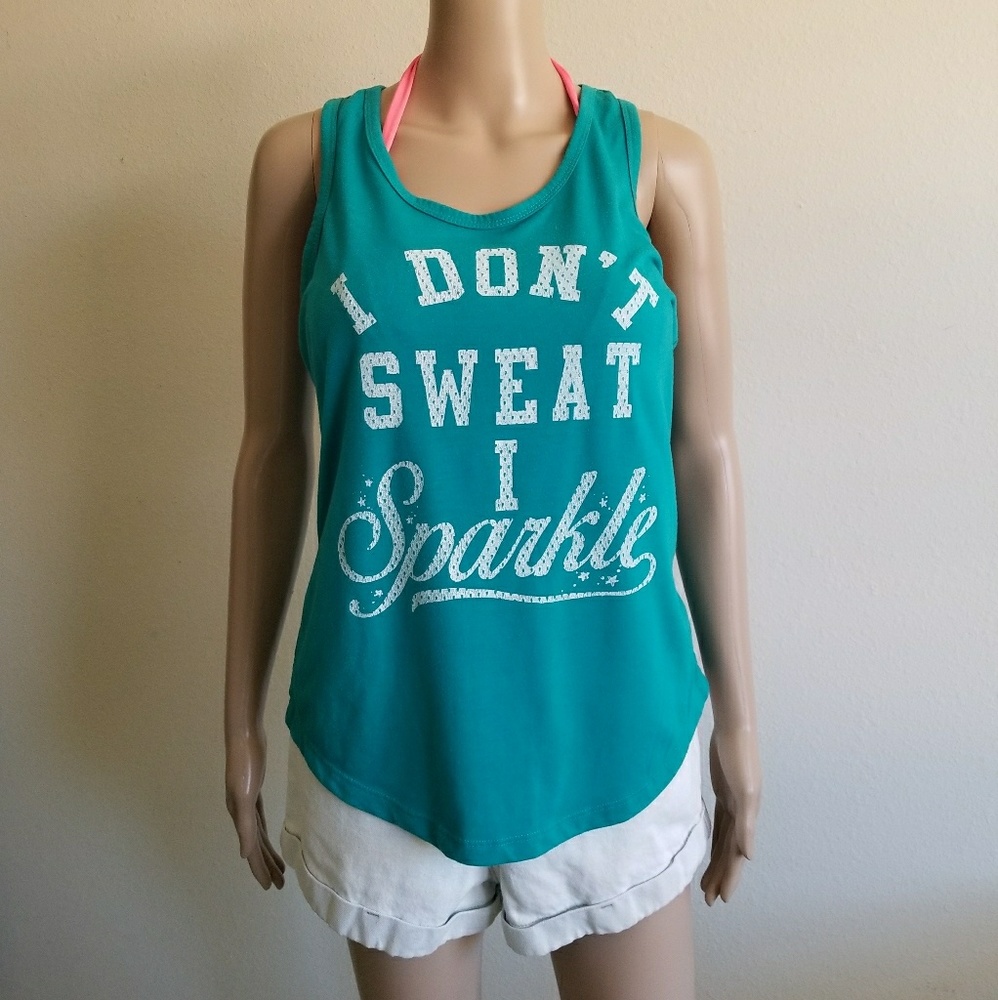 " I Don't Sweat I Sparkle " Teal Workout Tank
