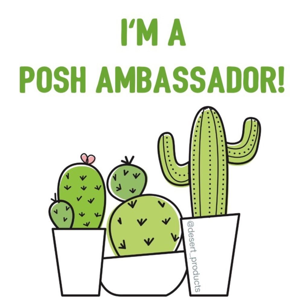 🌵POSH AMBASSADOR!!🌵