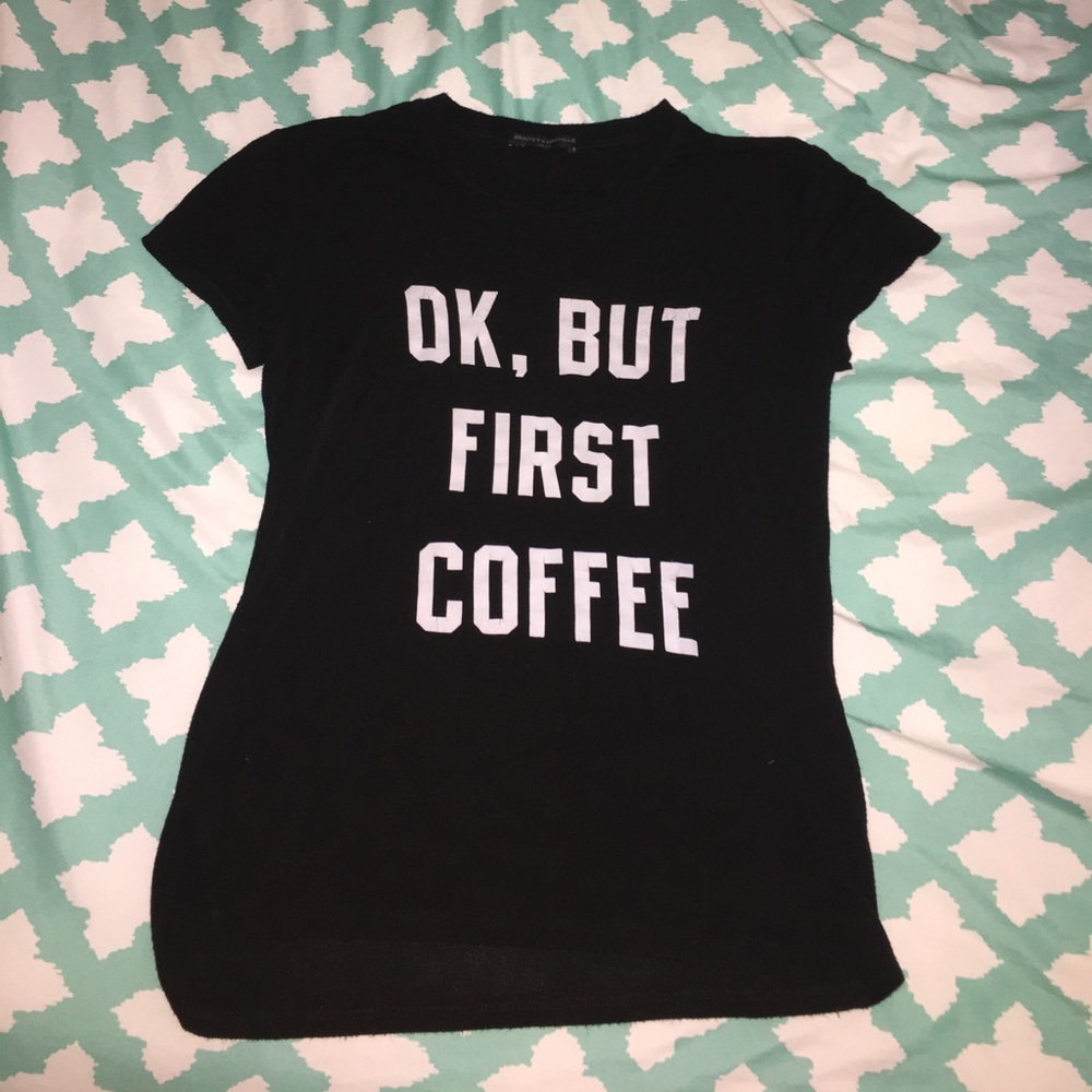 ok, but first coffee