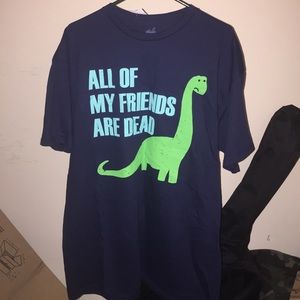 NWOT All of My Friends Are Dead Shirt L
