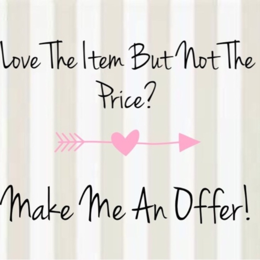 My prices are negotiable!