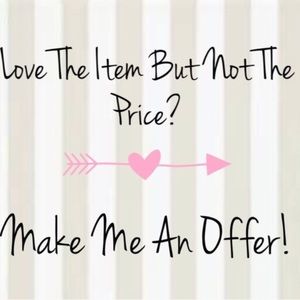 My prices are negotiable!