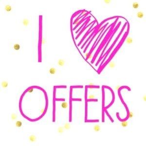 I love offers!!!! Just ask!!!!