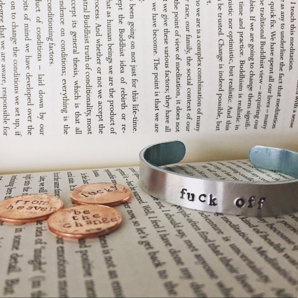 Handmade/hand stamped "fuck off" bracelet