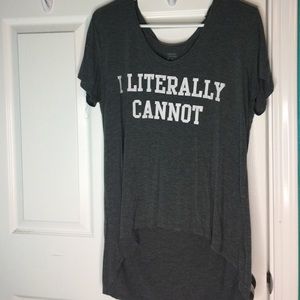 "I literally cannot" shirt
